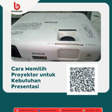 Cara Memilih Proyektor untuk Kebutuhan Presentasi