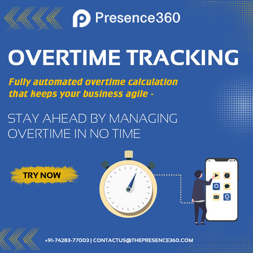 Overtime Tracking and Management System | The Presence360.jpg