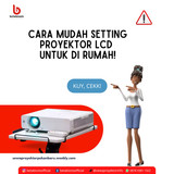 cara mudah setting proyektor lcd untuk di rumah!