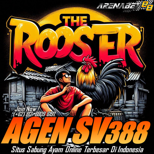 AGEN SABUNG AYAM ONLINE SV388 | AGEN SV388.jpg
