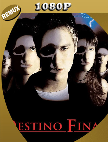 Destino final (2000) REMUX [1080p] Latino [GoogleDrive]