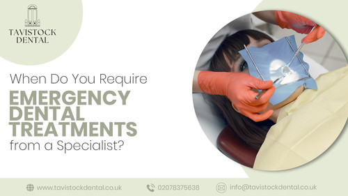 When Do You Require Emergency Dental Treatments from a Specialist.jpg