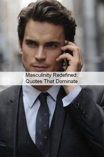 Masculinity Quotes 734.jpg