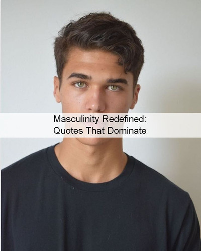 Masculinity Quotes 744.jpg