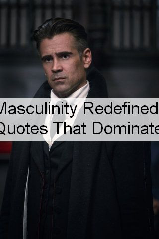 Masculinity Quotes 798.jpg