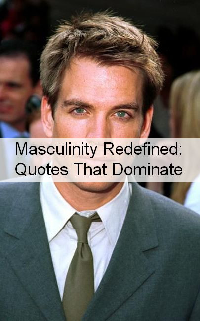 Masculinity Quotes 783.jpg