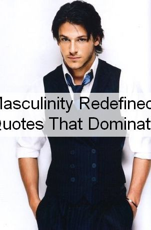 Masculinity Quotes 524.jpg