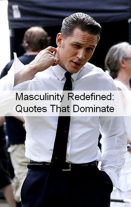 Masculinity Quotes 837.jpg