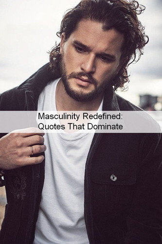 Masculinity Quotes 823.jpg