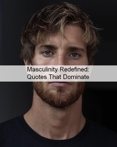 Masculinity Quotes 872.png