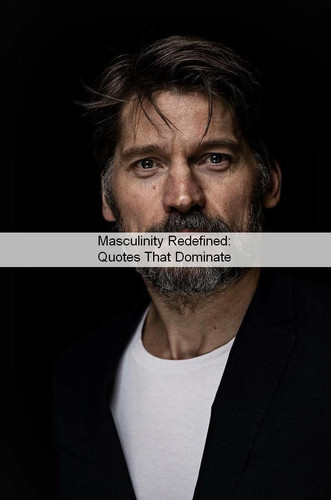 Masculinity Quotes 893.jpg