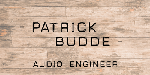 Patrick Budde Audio Engineer [Website Header] FULL SIZE.png