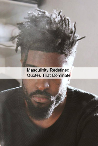 Masculinity Quotes 924.jpg