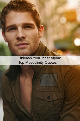 Masculinity Quotes 1082.jpg