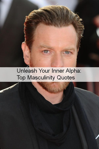 Masculinity Quotes 1390.jpg