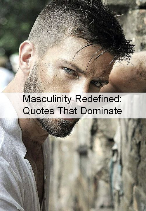 Masculinity Quotes 564.jpg