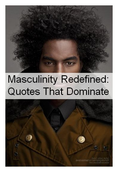 Masculinity Quotes 590.jpg