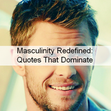 Masculinity Quotes 586.png