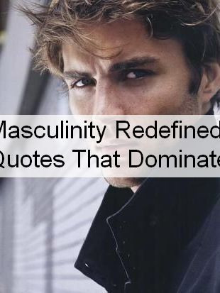 Masculinity Quotes 621.jpg