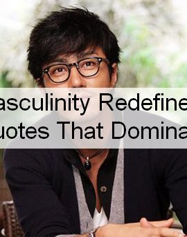 Masculinity Quotes 607.jpg