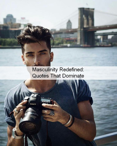 Masculinity Quotes 659.jpg