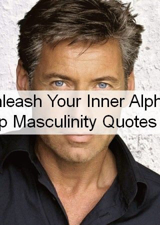 Masculinity Quotes 1419.jpg