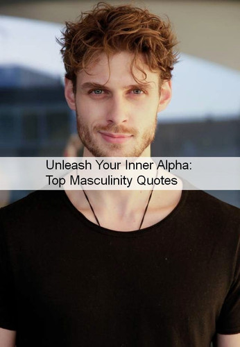 Masculinity Quotes 1413.jpg