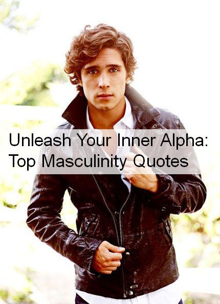 Masculinity Quotes 1018.jpg