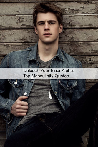 Masculinity Quotes 1049.jpg