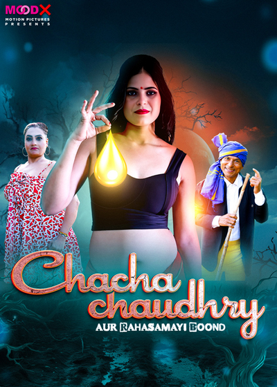 Chacha Chaudry (2025) Uncut S01E01 Hindi MoodX Hot Web Series 1080p Watch Online