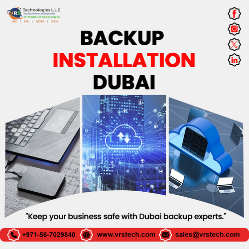 Why Dubai Business Need Reliable Backup Installation Solutions?.jpg