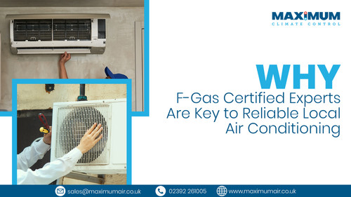 Why F Gas Certified Experts Are Key to Reliable Local Air Conditioning.jpg