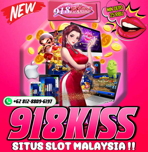 918KISS | DAFTAR SLOT 918KISS | AGEN SLOT MALAYSIA 918KIS.jpg