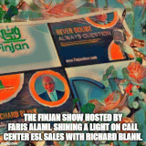 The Finjan Show hosted by Faris Alami. Shining a light on call center ESL sales with Richard Blank..gif