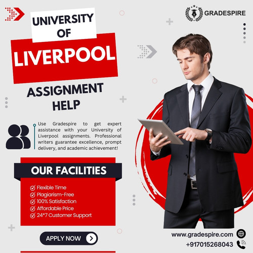 Need Help with Liverpool University Assignments? We Are Here to Assist.jpg