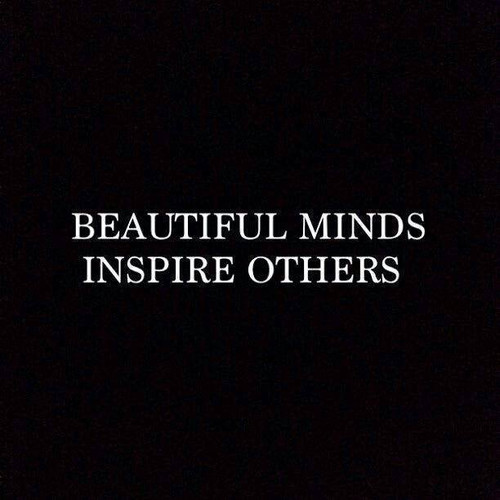 Beautiful Minds Inspire Others.jpg
