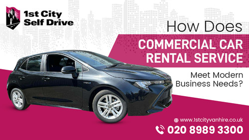 How Does Commercial Car Rental Service Meet Modern Business Needs.jpg