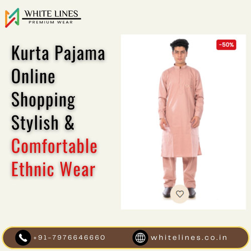 Kurta Pajama Online Shopping Stylish & Comfortable Ethnic Wear.jpg
