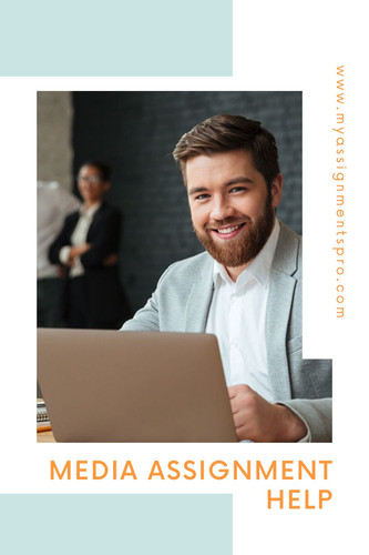 Media Assignment Help - Expert Guidance by My Assignments Pro.jpg