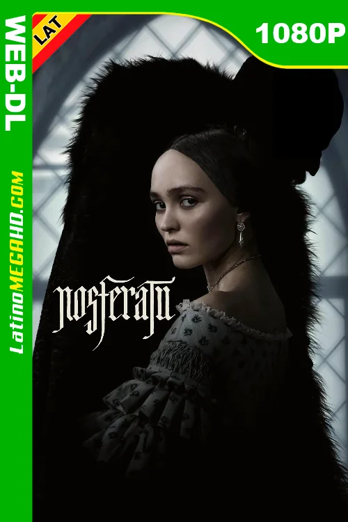 Nosferatu (2024) VERSIÓN EXTENDIDA Latino HD WEB-DL 1080P