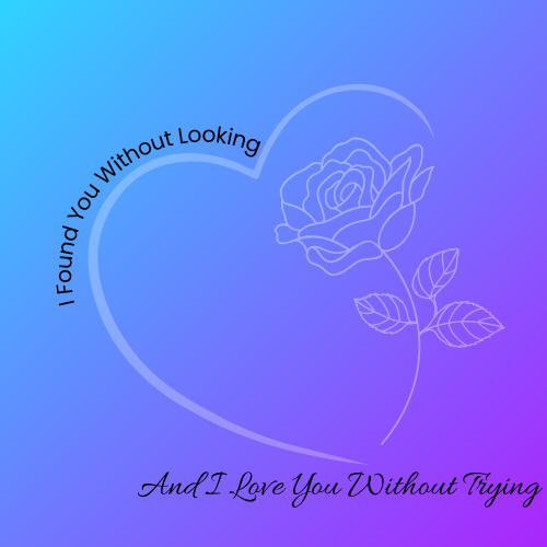 I Found You Without Looking.png