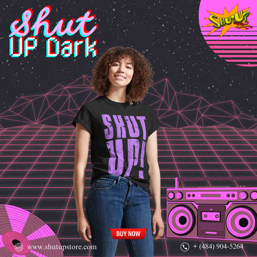 Buy shut up t shirts online.png