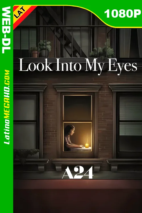 Look Into My Eyes (2024) Latino HD WEB-DL 1080P