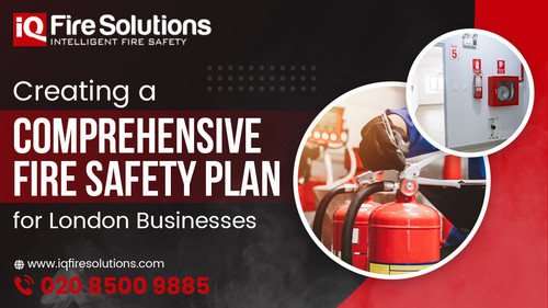 Creating a Comprehensive Fire Safety Plan for London Businesses.jpg