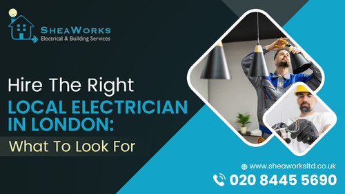 Hire The Right Local Electrician In London.jpg