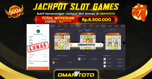OMANTOTO JACKPOT SLOT GAMES Rp 6.500.000,-