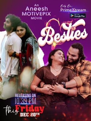 A Besties (2024) Hindi Uncut PrimeXtream Hot Short Film 1080p Watch Online