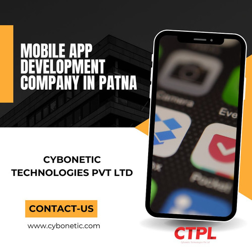 Mobile App Development Company in Patna: Cybonetic Technologies Pvt Ltd.jpg
