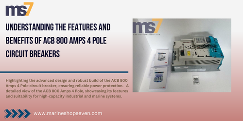 Understanding the Features and Benefits of ACB 800 Amps 4 Pole Circuit Breakers.png