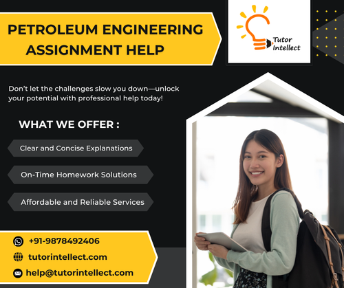 Ace Your Petroleum Engineering Assignments with Expert Help!.png